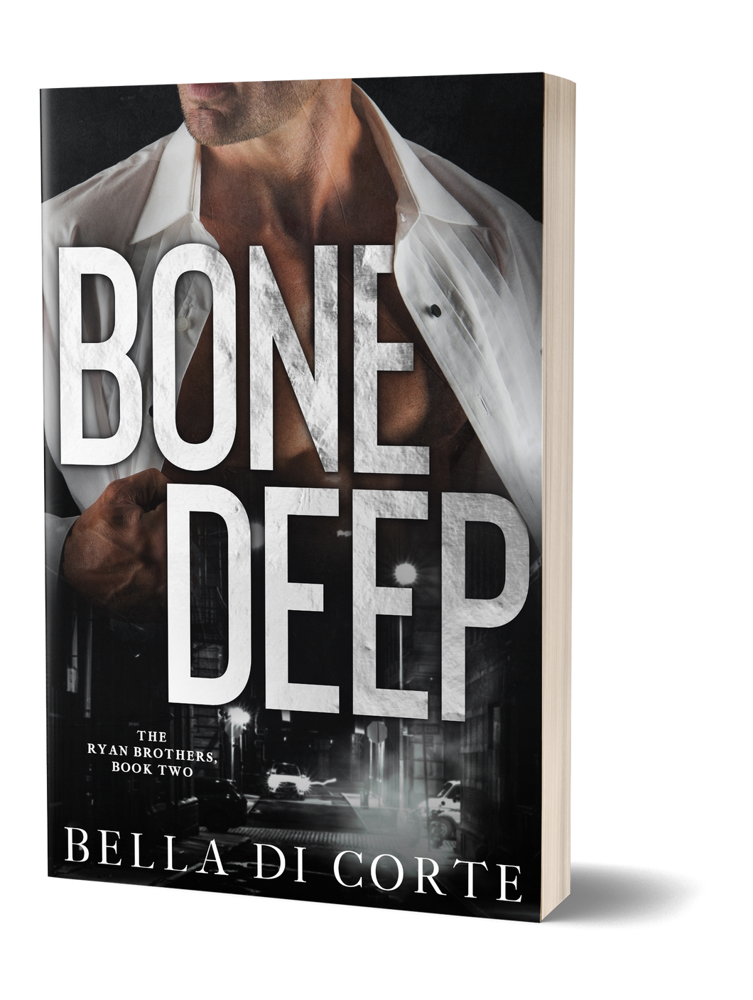 Bone Deep, (The Ryan Brothers, Book Two)