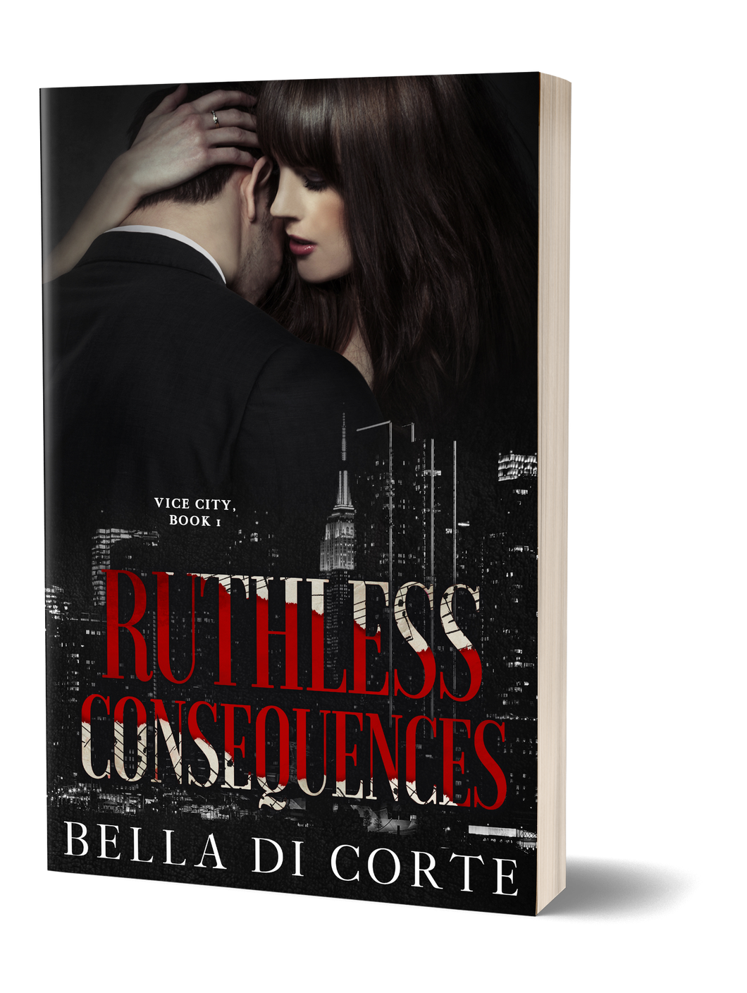 Ruthless Consequences (Vice City, Book 1, PEOPLE COVER)