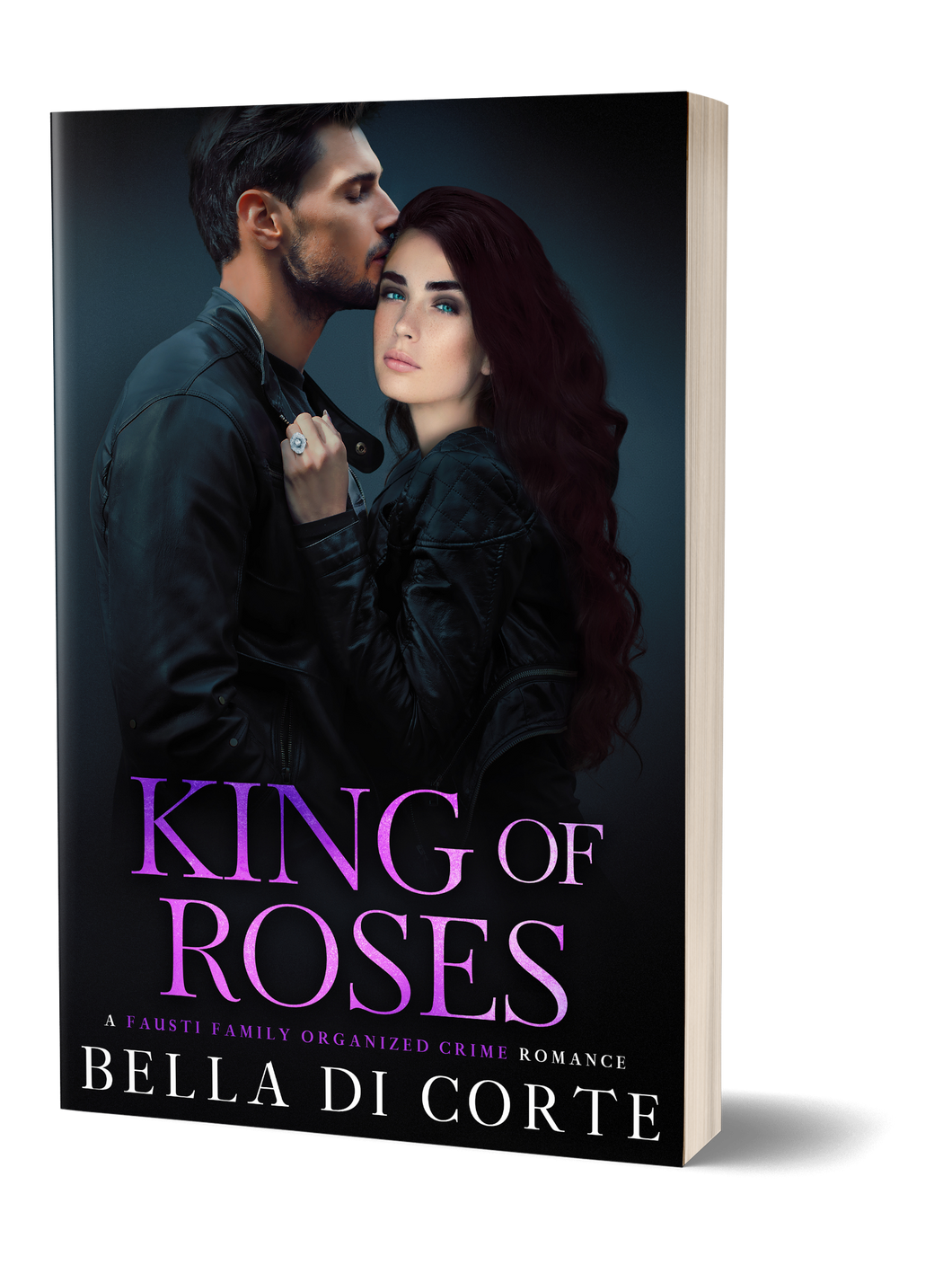 King of Roses, (The Fausti Family, Book Eight)