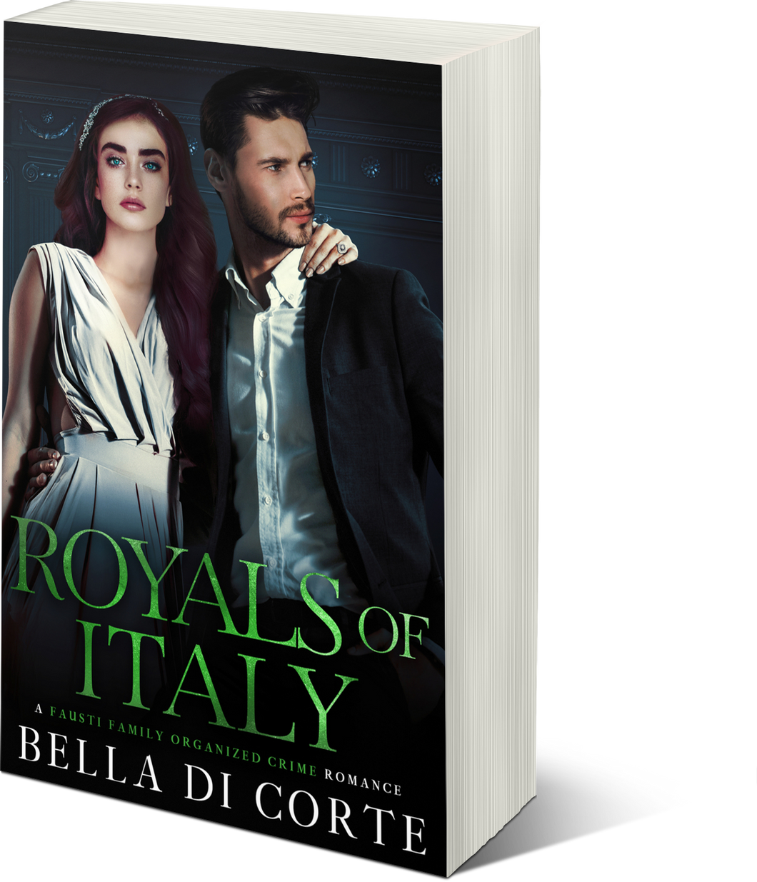 Royals of Italy, (The Fausti Family, Book Three)